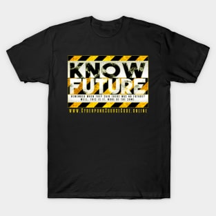 Know Future T-Shirt